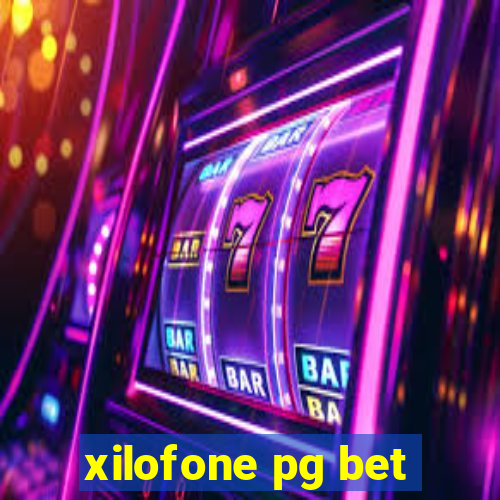 xilofone pg bet